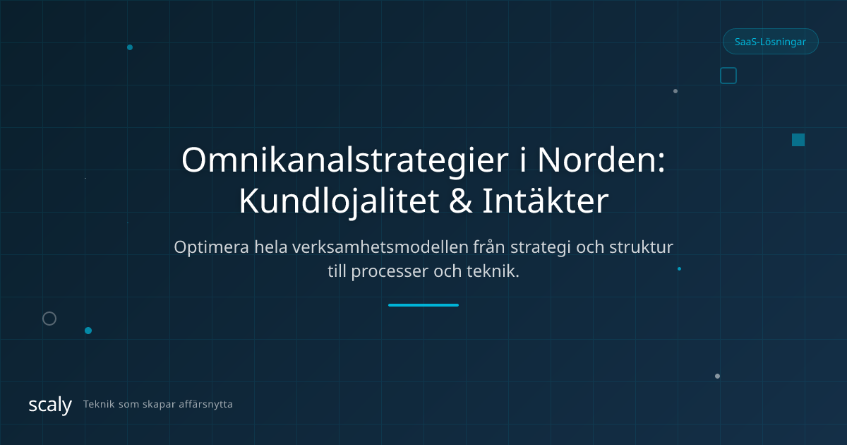 Så påverkar omnikanalstrategier kundlojalitet och intäkter i Norden